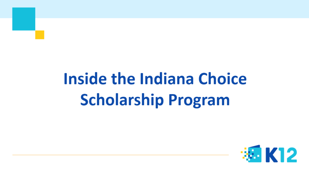 Inside the Indiana Choice Scholarship Program K12